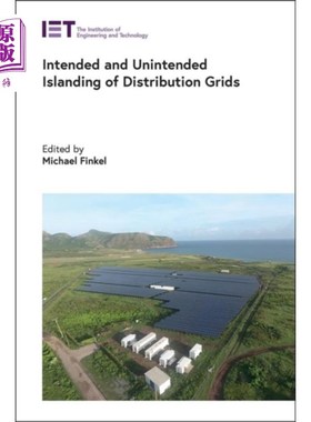 海外直订Intended and Unintended Islanding of Distributio... 配电网的有意和无意孤岛