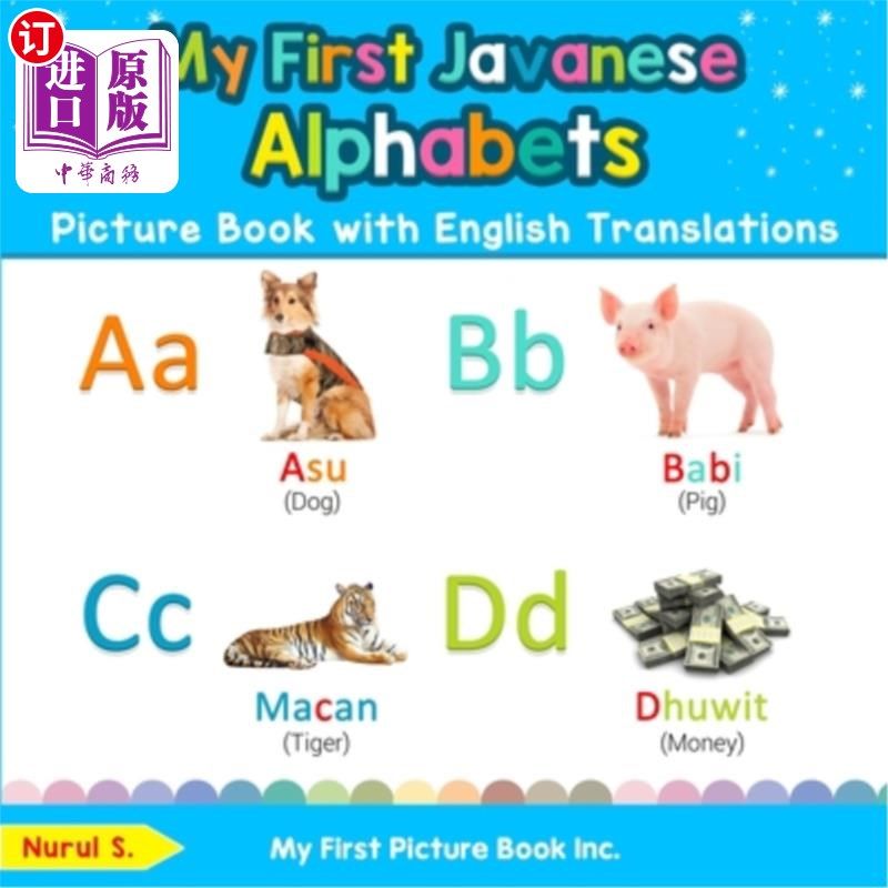 海外直订My First Javanese Alphabets Picture Book with English Translations: Bilingual Ea 我的第一本爪哇字母图画书和
