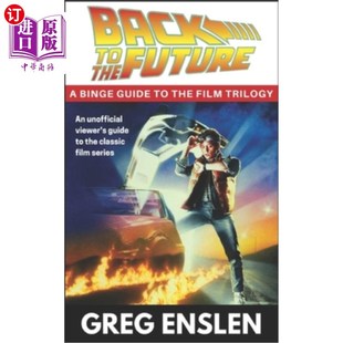 Future Binge 海外直订Back Movies the Guide 回到未来：电影狂欢指南