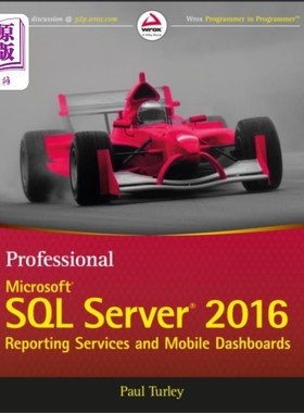 海外直订Professional Microsoft SQL Server 2016 Reporting... 专业的Microsoft SQL Server 2016报表服务和移动报表