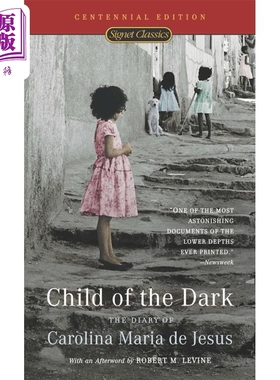 Signet Classics 黑暗中的孩子 Child of the Dark 英文原版 Carolina Maria De Jesus 大师经典文学【中商原版】