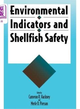 海外直订Environmental Indicators and Shellfish Safety 环境指标与贝类安全