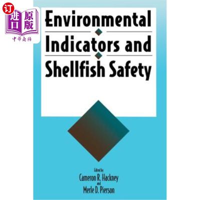 海外直订Environmental Indicators and Shellfish Safety 环境指标与贝类安全