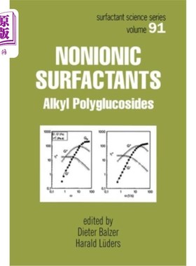 海外直订Nonionic Surfactants: Alkyl Polyglucosides 非离子表面活性剂：烷基糖苷