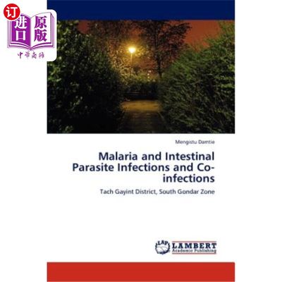 海外直订医药图书Malaria and Intestinal Parasite Infections and Co-infections 疟疾和肠道寄生虫感染及合并感染