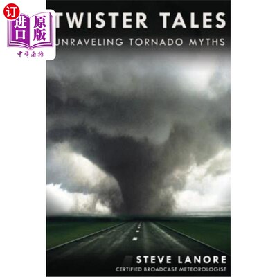 海外直订Twister Tales: Unraveling Tornado Myths 龙卷风故事：解开龙卷风神话