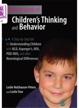 海外直订Making Sense of Children's Thinking and Behavior: A Step-By-Step Tool for Unders 理解儿童的思维和行为:了解N