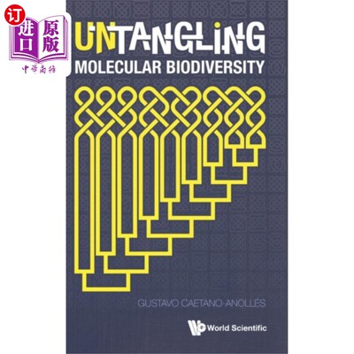 海外直订Untangling Molecular Biodiversity: Explaining Un... 解开分子生物多样性:用分子结构和进化基因组学解释组织的统