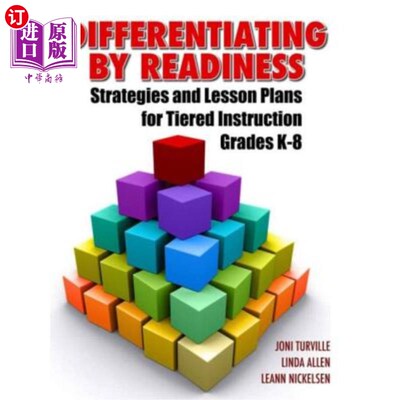 海外直订Differentiating by Readiness: Strategies and Lesson Plans for Tiered Instruction 根据准备程度区分:K-8年级分