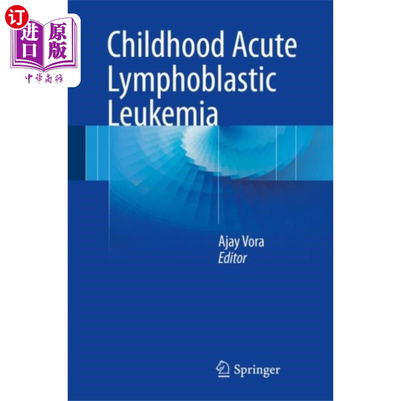 海外直订医药图书Childhood Acute Lymphoblastic Leukemia 儿童急性淋巴细胞白血病