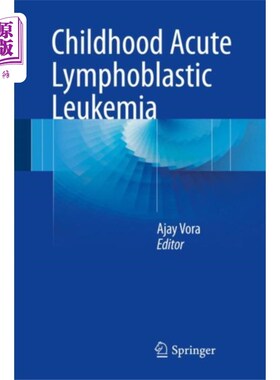 海外直订医药图书Childhood Acute Lymphoblastic Leukemia 儿童急性淋巴细胞白血病