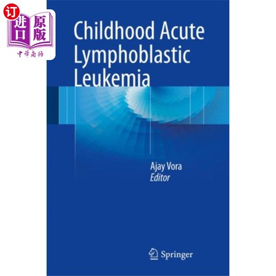 海外直订医药图书Childhood Acute Lymphoblastic Leukemia 儿童急性淋巴细胞白血病