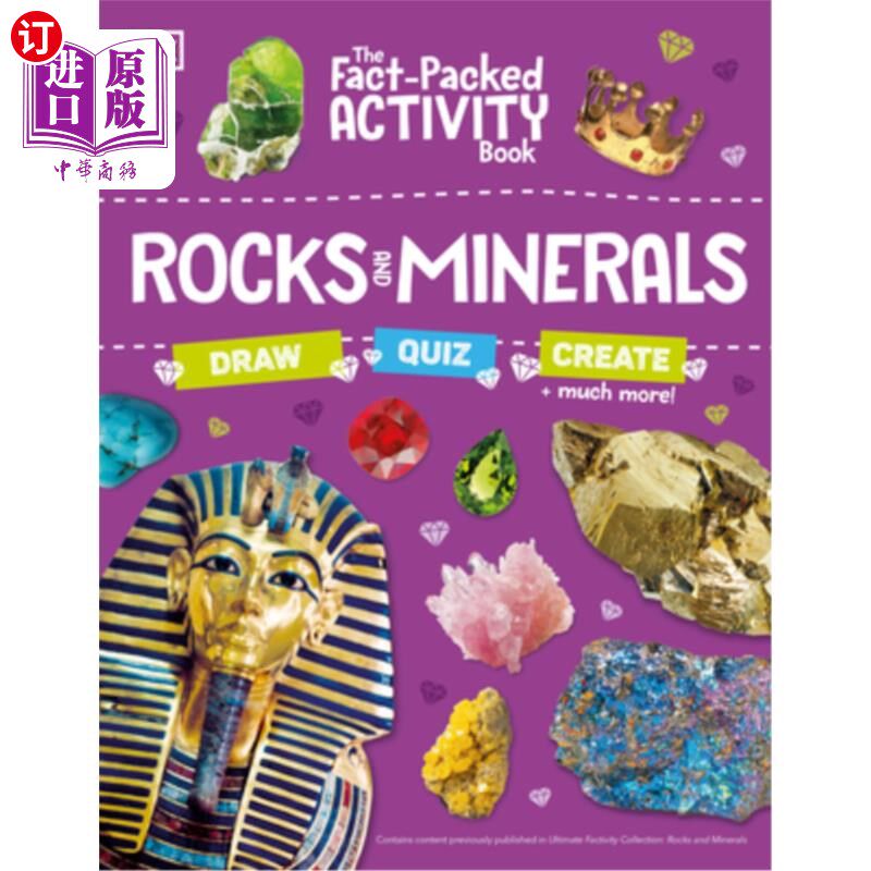 海外直订The Fact-Packed Activity Book: Rocks and Minerals: With More Than 50 Activities, 事实包装活动书:岩石和矿物: