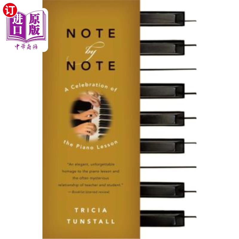 海外直订Note by Note: A Celebration of the Piano Lesson