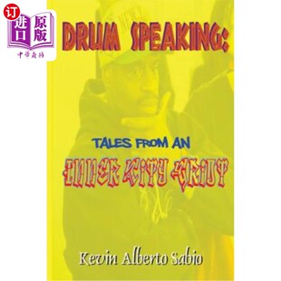 海外直订Drum Speaking: Tales From An inner City Griot 鼓声:来自内城的故事格里奥