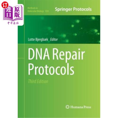 海外直订医药图书DNA Repair Protocols DNA修复协议