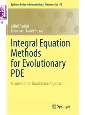 海外直订Integral Equation Methods for Evolutionary Pde: A Convolution Quadrature Approac 演化Pde的积分方程方法:一种