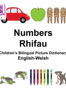 海外直订English-Welsh Numbers/Rhifau Children's Bilingual Picture Dictionary 英语威尔士数字/瑞福儿童双语图片词典