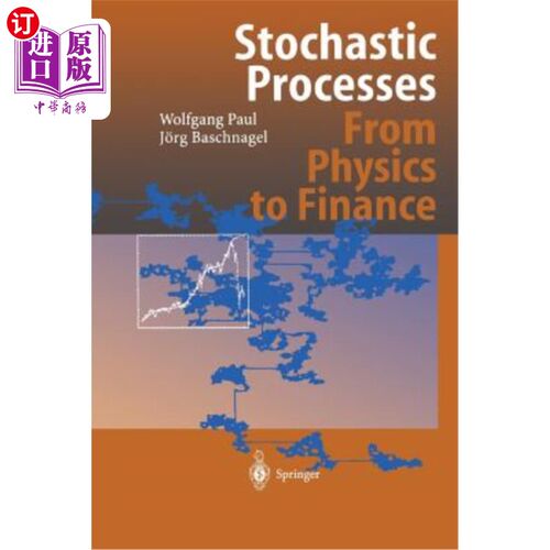 海外直订Stochastic Processes: From Physics to Finance 随机过程：从物理学到金融学