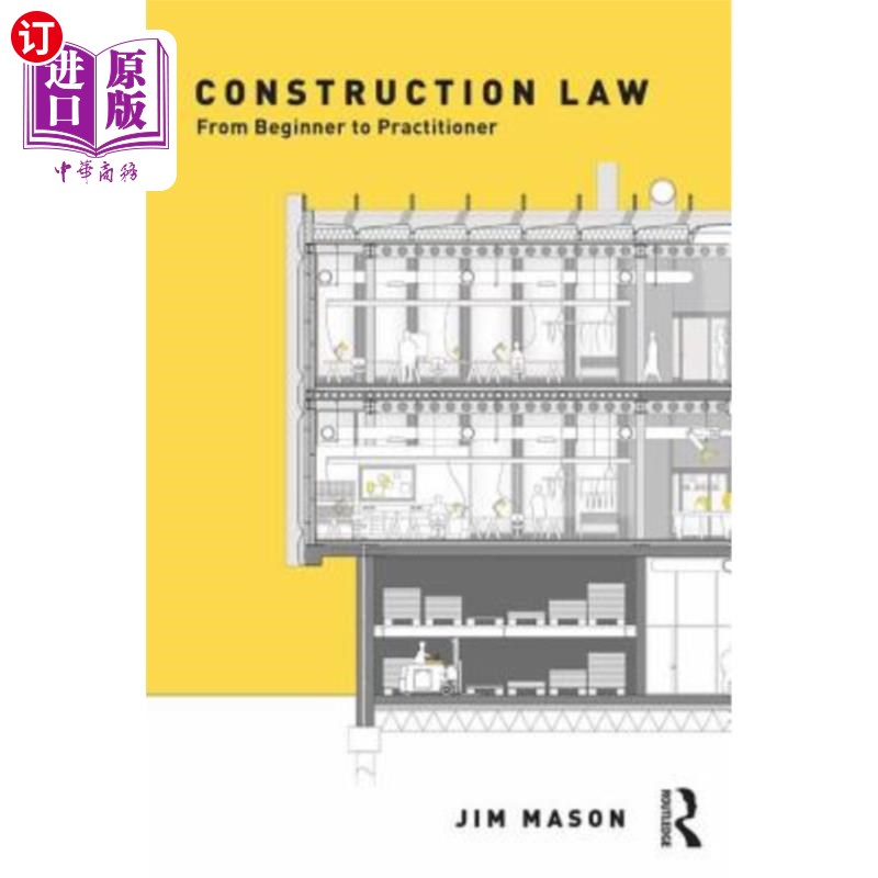 海外直订Construction Law: From Beginner to Practitioner 建筑法:从初学者到实践者