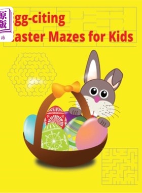 海外直订Egg-citing Easter Mazes for Kids: Fun and Challenging Activities to Keep Them En 为孩子们引用彩蛋的复活节迷