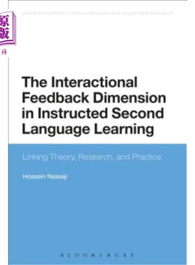 海外直订The Interactional Feedback Dimension in Instructed Second Language Learning 第二语言教学中的互动反馈维度