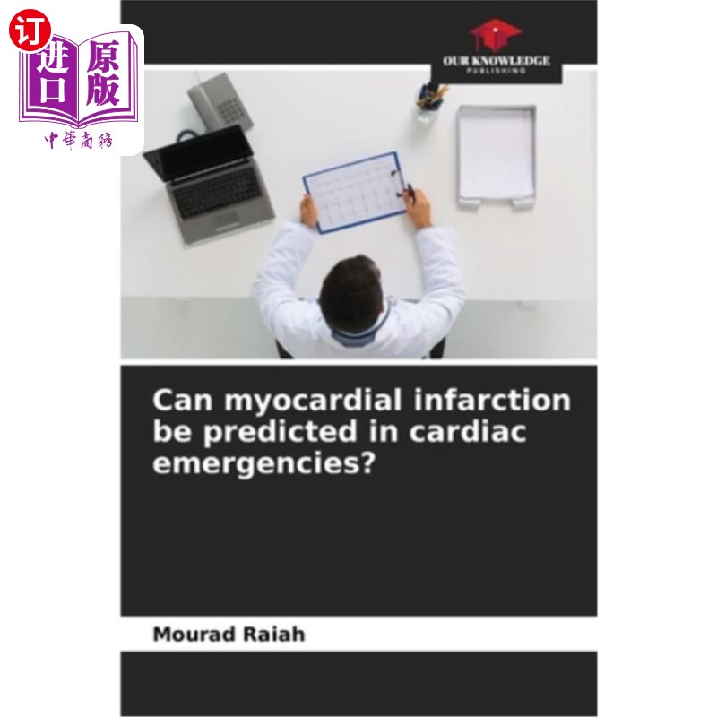 海外直订医药图书Can myocardial infarction be predicted in cardiac emergencies? 心脏急症能预测心肌梗死吗？