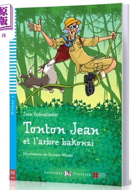 牛仔叔叔和巴康树ELI Young Readers French A1: Tonton Jean et l'arbre Bakonzi法文原版 法语学习分级阅读读物【中商原版?