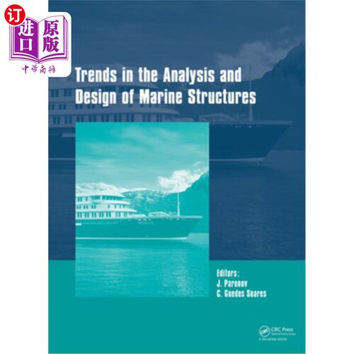 海外直订Trends in the Analysis and Design of Marine Structures: Proceedings of the 7th I 海洋结构分析和设计的趋势: