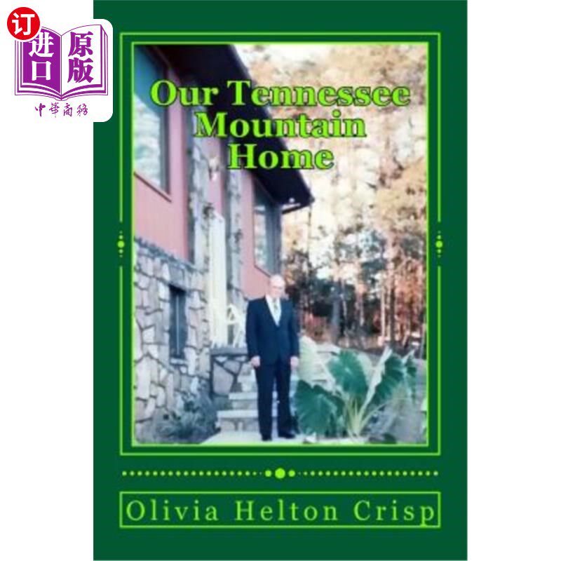 海外直订Our Tennessee Mountain Home 我们田纳西山的家