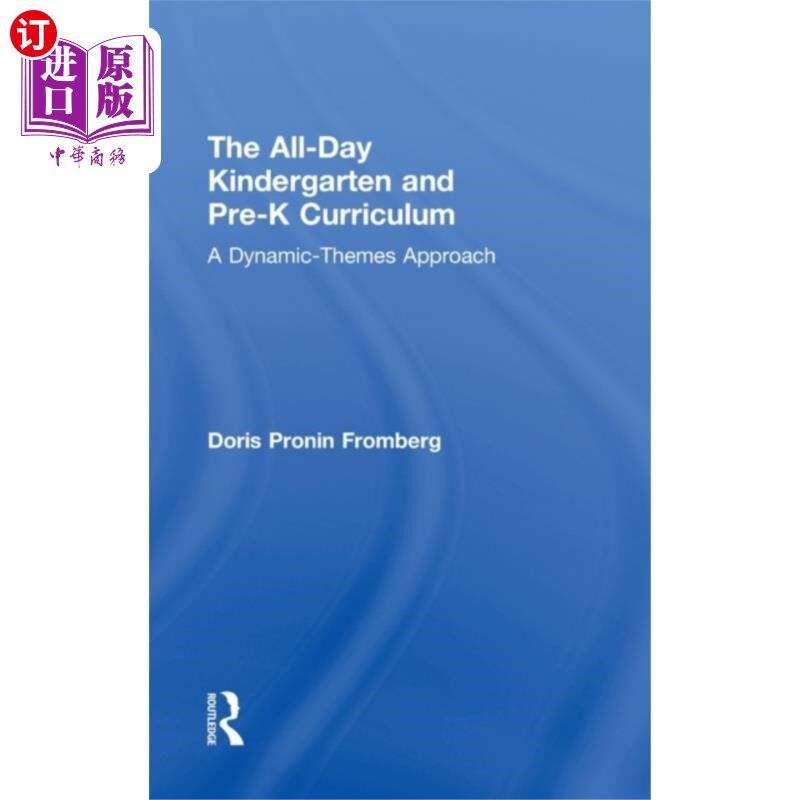 海外直订All-Day Kindergarten and Pre-K Curriculum 全日制幼稚园及学前教育课程