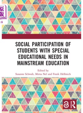 海外直订Social Participation of Students with Special Educational Needs in Mainstream Ed 主流教育中特殊教育需要学生
