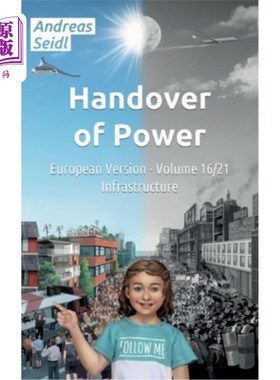 海外直订Handover of Power - Infrastructure: European Version - Volume 16/21 权力移交-基础设施:欧洲版-第16/21卷