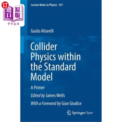 海外直订Collider Physics Within the Standard Model: A Primer 标准模型中的对撞机物理：入门