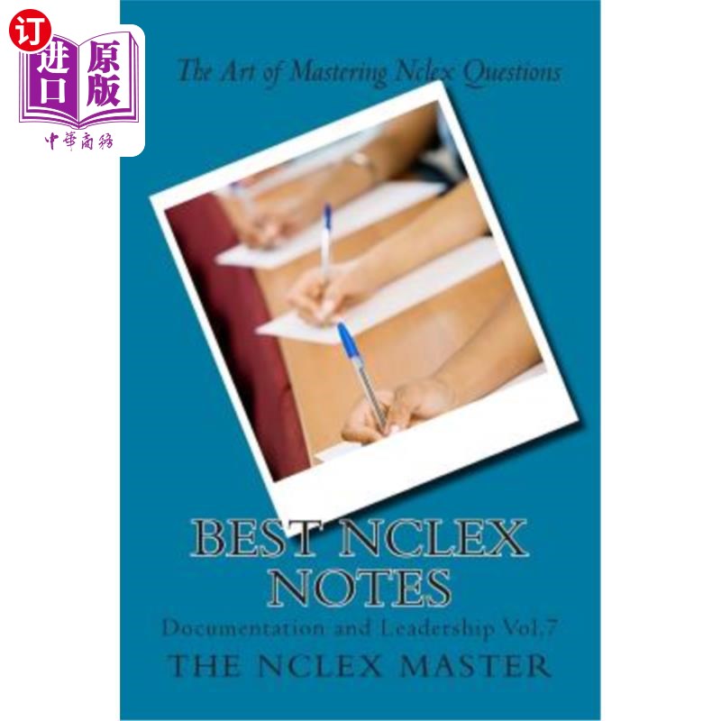 海外直订Best Nclex Notes: Documentation and Leadership Vol. 7 最佳Nclex笔记：文件与领导力第7卷
