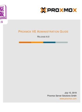 海外直订Proxmox VE Administration Guide Release 6 Proxmox VE管理指南发布6