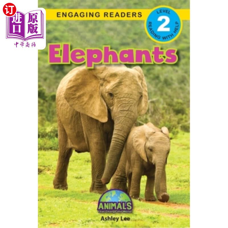 海外直订Elephants: Animals That Change the World! (Engaging Readers, Level 2) 大象:改变世界的动物!(吸引读者，第2级)