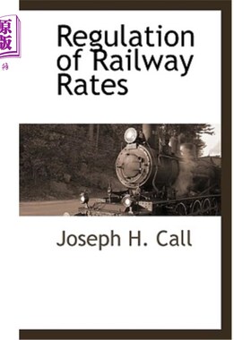 海外直订Regulation of Railway Rates 铁路运价管制