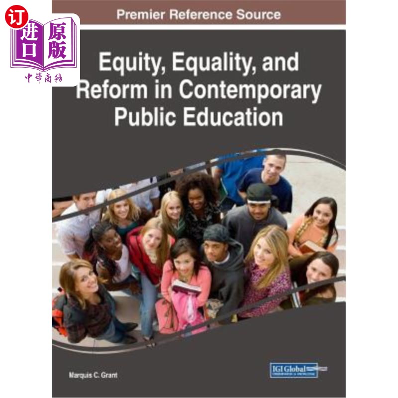 海外直订Equity, Equality, and Reform in Contemporary Public Education 当代公共教育中的公平、平等与改革
