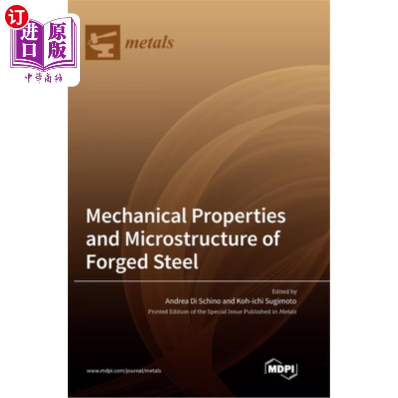 海外直订Mechanical Properties and Microstructure of Forged Steel 锻钢的力学性能和显微组织