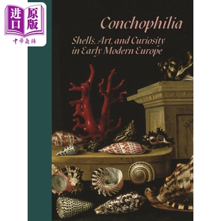 预售 Conchophilia 进口艺术 贝壳癖 Princeton University【中商原版】