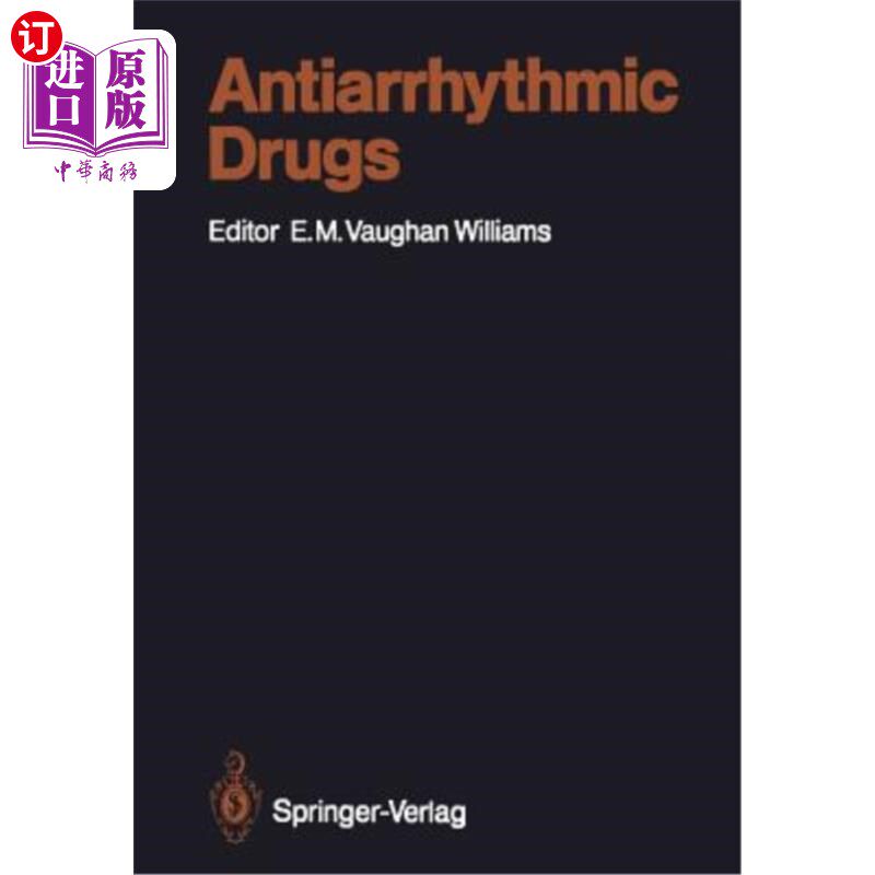 海外直订医药图书Antiarrhythmic Drugs 抗心律失常药物