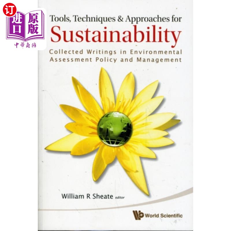 海外直订Tools, Techniques And Approaches For Sustainabil... 可持续发展的工具、技术和方法:环境评估政策与管理论文集