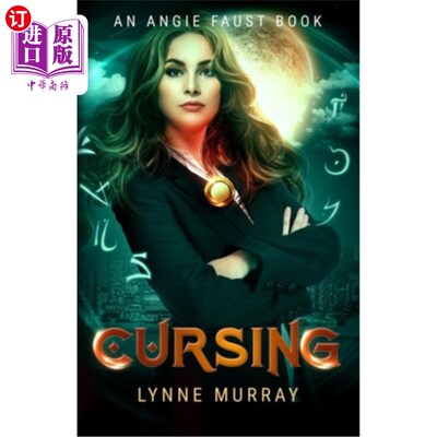 海外直订Cursing: Book 1 of The Angie Faust Series 诅咒：安吉·浮士德系列第1册