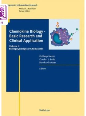 海外直订医药图书Chemokine Biology - Basic Research and Clinical Application: Vol. 2: Pathophysio 趋化因子生物学-基
