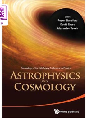 海外直订Astrophysics and Cosmology - Proceedings of the 26th Solvay Conference on Physic 天体物理学和宇宙学——第26