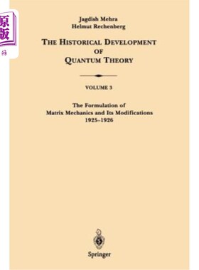 The Historical Development of Quantum Theory, Volume 3: The Formulation of Matri 量子理论的历史发展，第3卷【中商原版】