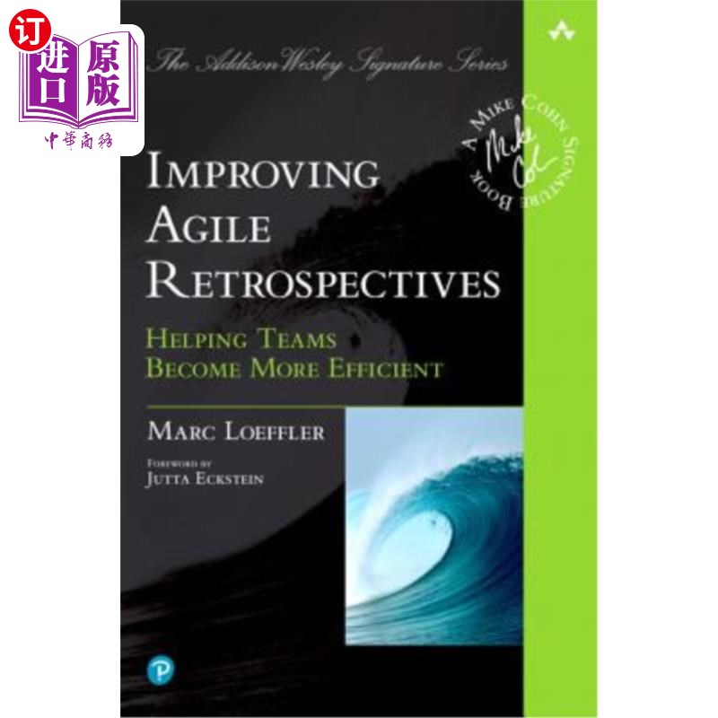 海外直订Improving Agile Retrospectives: Helping Teams Become More Efficient 改进敏捷回顾:帮助团队变得更有效率