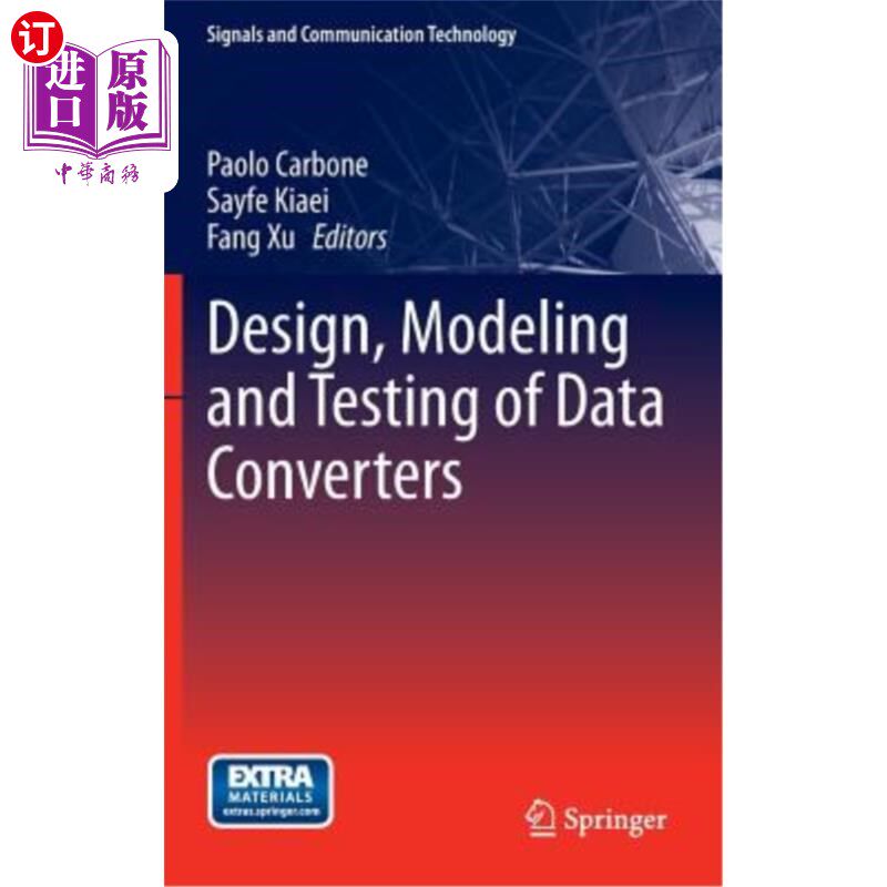 海外直订Design, Modeling and Testing of Data Converters 数据转换器的设计、建模和测试