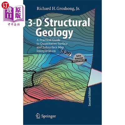 海外直订3-D Structural Geology: A Practical Guide to Quantitative Surface and Subsurface 三维构造地质学：定量地表和
